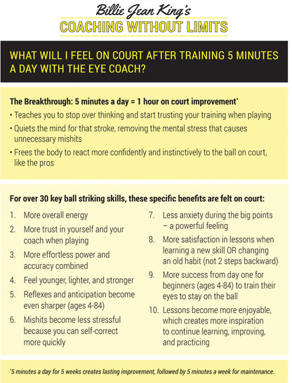 Billie Jean King's Eye Coach Pro - RacquetGuys.ca